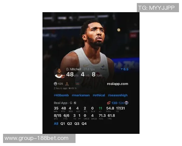 米切尔状态火热轻松砍下46分创赛季新高带队胜利表现惊艳全场 米切尔状态火热轻松砍下46分创赛季新高带队胜利表现惊艳全场